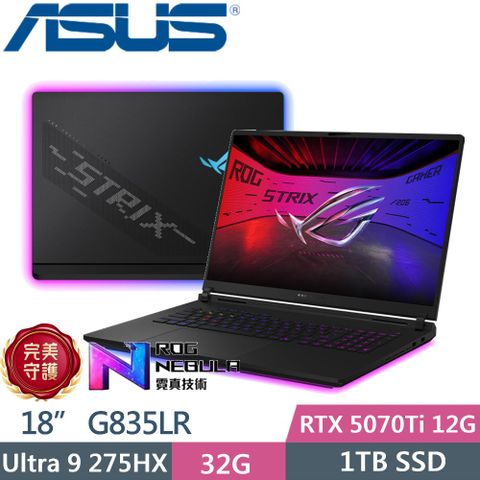 ASUS ROG 華碩 ROG Strix SCAR 18 G835LR-0021A275HX-NBLM (Ultra 9 275HX/32GB/1TB/RTX 5070 Ti/18 2.5K/W11