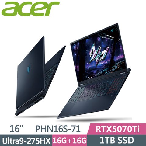 ACER 宏碁 Predator Helios 16吋 PHN16S-71-90TD 電競筆電 黑(Ultra9 275HX/16G+16G/1TB SSD/RTX5070Ti/W11)
