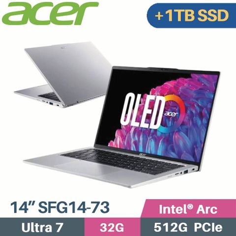 硬碟指定 ☛ 美光 T5002.8K OLED + 雙碟大容量ACER Swift GO SFG14-73-790E 銀 14吋 輕薄AI筆電