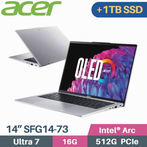 增加D槽 金士頓1TB SSD2.8K OLED + 雙碟大容量ACER Swift GO SFG14-73-731T 銀 14吋 輕薄AI筆電