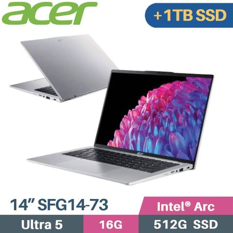 增加D槽 金士頓1TB SSD2.8K IPS + 雙碟大容量ACER Swift GO SFG14-73-59JD 銀 14吋 輕薄AI筆電
