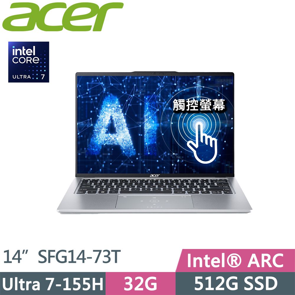 ACER 宏碁  Swift GO 輕薄1.32kg觸控AI筆電銀(Ultra7-155H/32G/512G/WUXGA/W11/EVO/14吋/觸控/SFG14-73T-79BT)