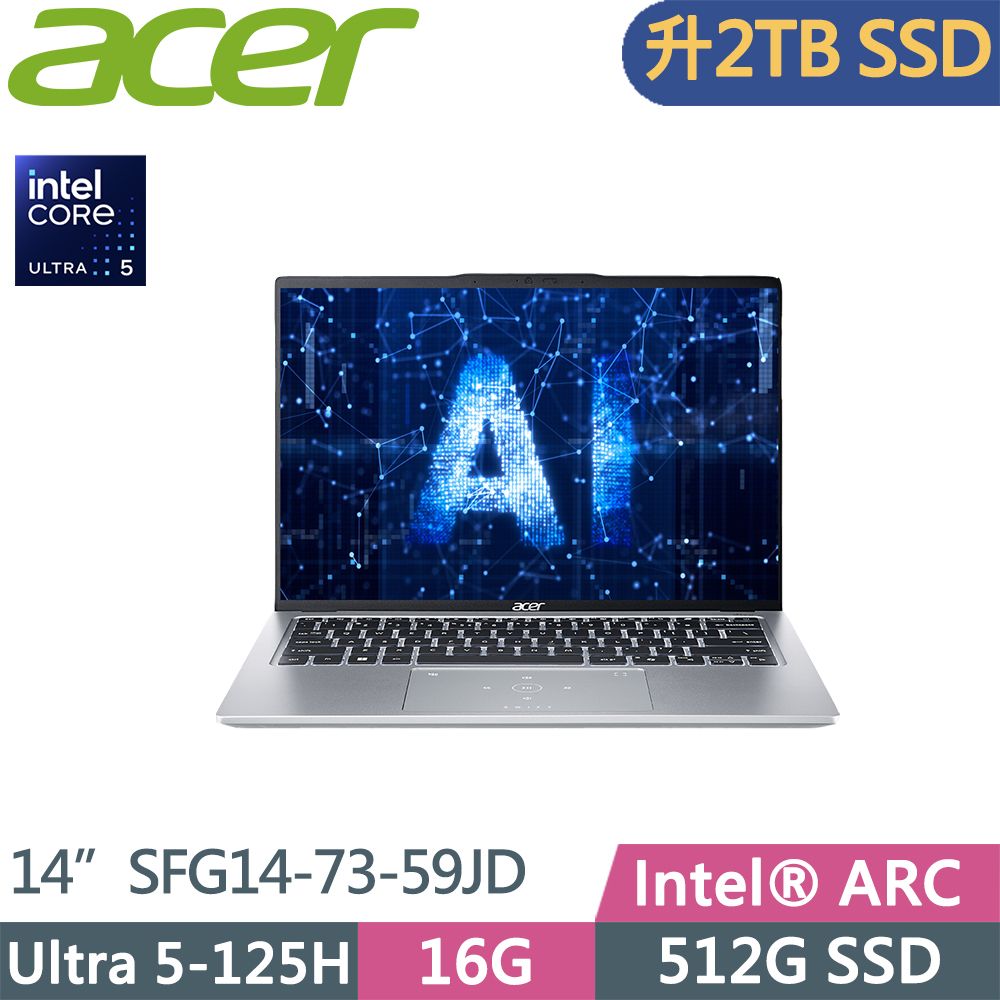 ACER 宏碁  Swift GO 輕薄AI筆電銀(Ultra 5 125H/16G D5/2TB SSD/2.8K/400nits/W11/14吋/SFG14-72-53AL)特仕