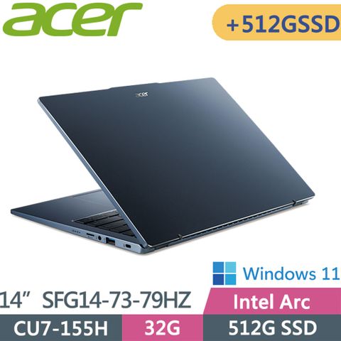 ACER 宏碁 Swift GO SFG14-73-79HZ 藍(CU7-155H/32G/512G+512G/W11/2.8K OLED/14)AI輕薄筆電特仕