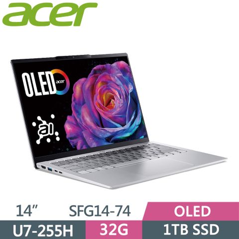 ACER 宏碁 Swift GO 14 SFG14-74-79P0 14吋 AI筆電 銀(Ultra 7 255H/32G/1TB SSD/W11/OLED)