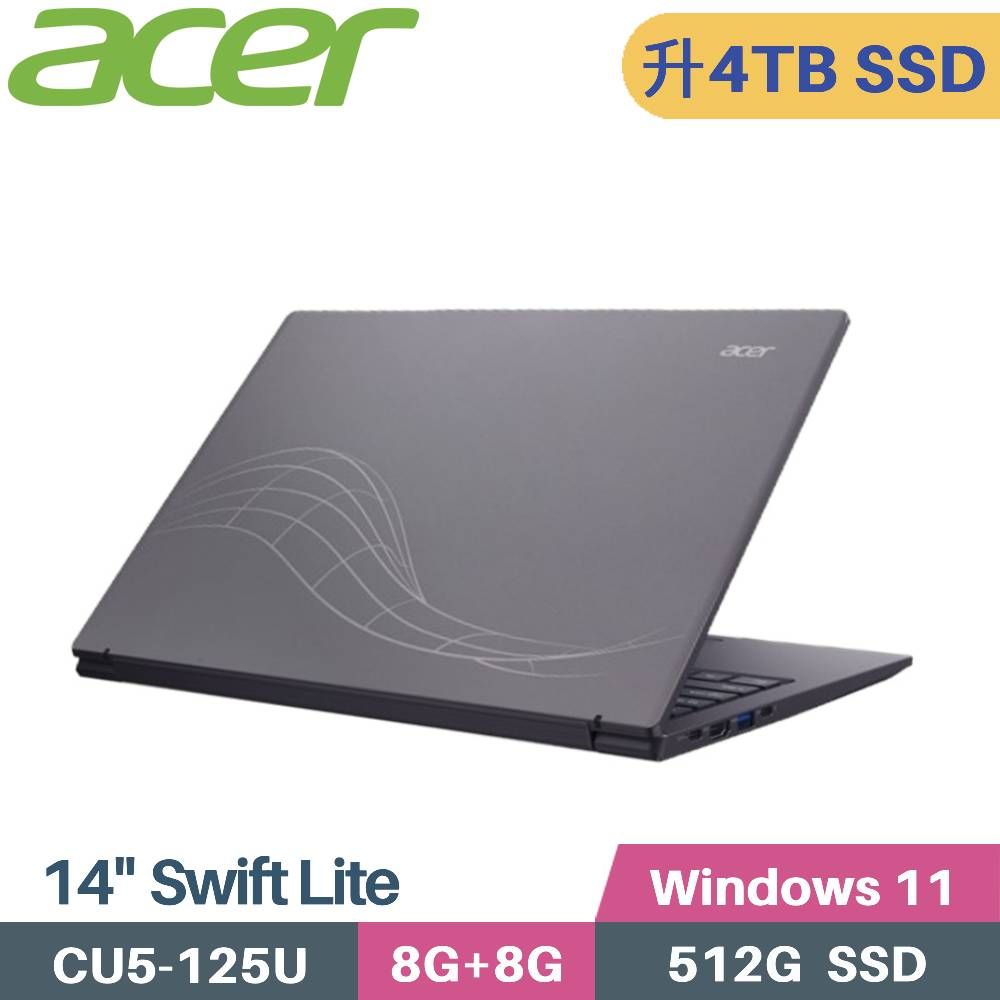 ACER 宏碁 Swift Lite SFL14-52M-531X 輕薄 AI筆電 (CU5-125U/8G+8G/4TB SSD/W11/14)特仕