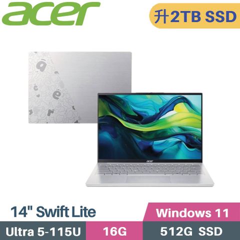 ACER 宏碁 Swift Lite SFL14-54M-59CP AI筆電 (CU5-115U/16G/2TB SSD/W11/14)特仕