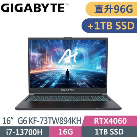 GIGABYTE G6 KF-73TW894KH(i7-13700H/48G+48G/1TB+1TB SSD/RTX4060/W11/WUXGA/165Hz/16)特仕筆電