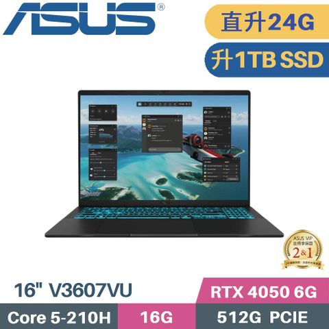 ASUS V16 V3607VU-0091K210H (C5-210H/16G+8G/1TB SSD/RTX4050 6G/W11/16)特仕