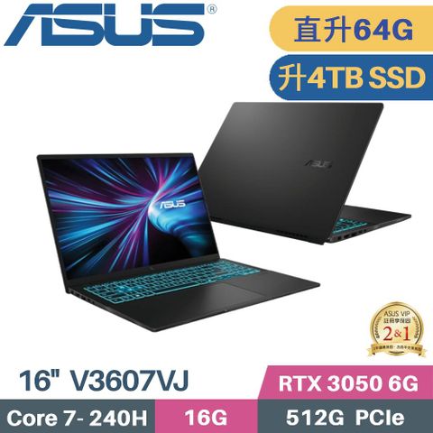 ASUS V16 V3607VJ-0121K240H (C7-240H/32G+32G/4TB SSD/RTX 3050/W11/16)特仕