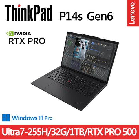 Lenovo ThinkPad P14s Gen6(Ultra7-255H/32G/1TB/RTX PRO 500/W11P/14.5)