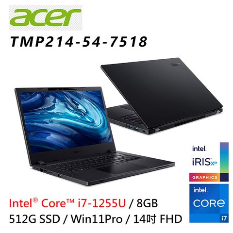 ACER 宏碁 TravelMate TMP214-54-7518 14吋商用筆電黑色(i7-1255U/8GB/512GB SSD/WIN11PRO/UN-VVCTA-001)