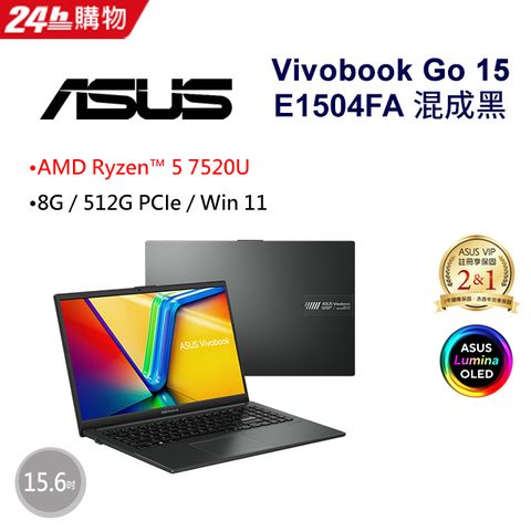 AMD R5處理器ASUS Vivobook Go 15 OLED E1504FA-0041K7520UAMD R5-7520U/8G/512G/W11/FHD/15.6