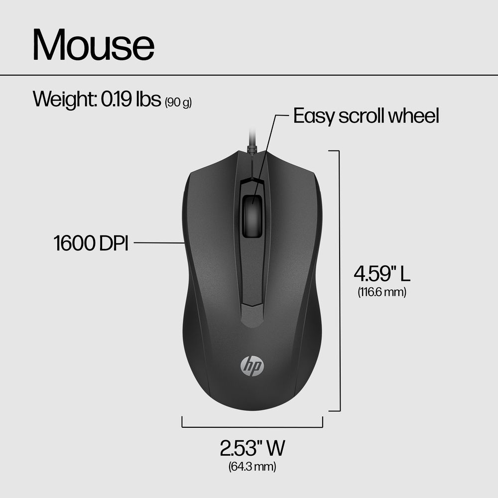 MouseWeight: 0.19  (90 g)1600 DPI2.53 W(64.3 mm)Easy scroll wheel4.59L(116.6 mm)