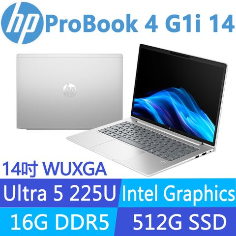 (商)HP ProBook 4 G1i 14 BX1T4PT(Ultra 5 225U/16G/512G SSD/W11P/WUXGA/14吋)