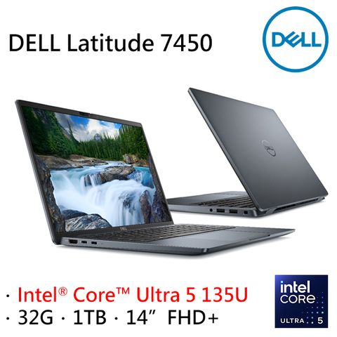 DELL 戴爾 Latitude 7450 14吋 商用AI筆電黑色(Ultra 5 135U/32GB/1TB/WIN11PRO/7450-U532G1TB)