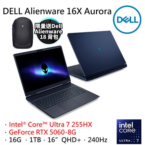 DELL Alienware 16X Aurora AC16251-R1768QBTW (Ultra 7 255HX/16G/RTX5060-8G/1TB/W11/QHD+/240Hz/16)