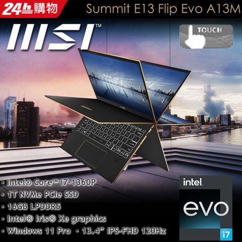 MSI微星 Summit E13FlipEvo A13MT-204TW 黑(i7-1360P/16G/1T SSD/Win11Pro/FHD+/13.4)
