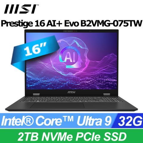 MSI Prestige 16 AI+ 16吋 AI筆電黑色(Intel Core Ultra 9 288V/32GB/2TB/WIN11P/B2VMG-075TW)