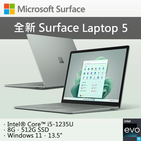 12代處理器★EVO認證Microsoft微軟 Surface Laptop 5 R1S-00060莫蘭迪綠i5-1235U ∥ 8G ∥ 512G SSD ∥ Win11 ∥ 13.5吋觸控螢幕