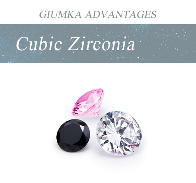 GIUMKA ADVANTAGESCubic Zirconia