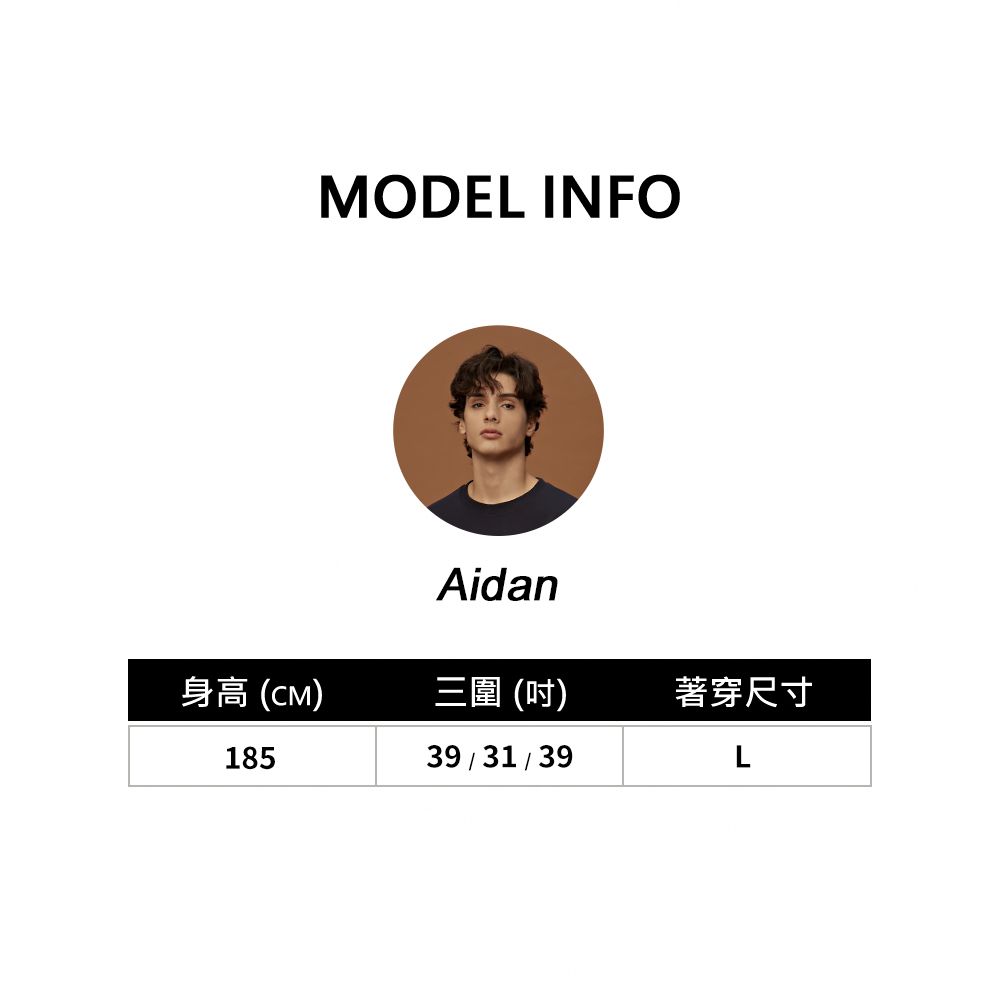 MODEL INFOAidan身高(CM)三圍()著穿尺寸18539/31/39L