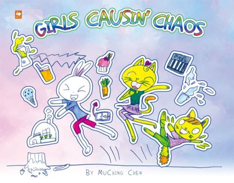 GIRLS CAUSIN’ CHAOS(精裝)