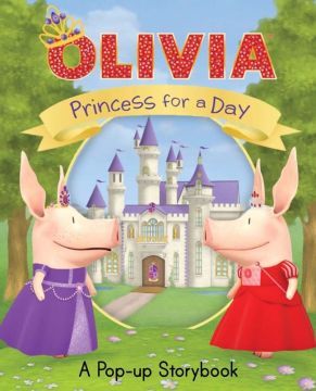  Princess for a Day: A Pop-up Storybook（Olivia TV Tie-in）一天公主（外文書）(精裝)