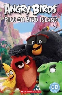 Angry Birds: Pigs on Bird Island  憤怒鳥：當豬豬待在鳥島上 (含CD) Level1（有聲書）（外文書）