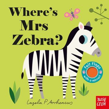 Wheres Mrs Zebra (Felt Flaps)  斑馬小姐在哪兒（不織布翻翻書）厚頁書（外文書）