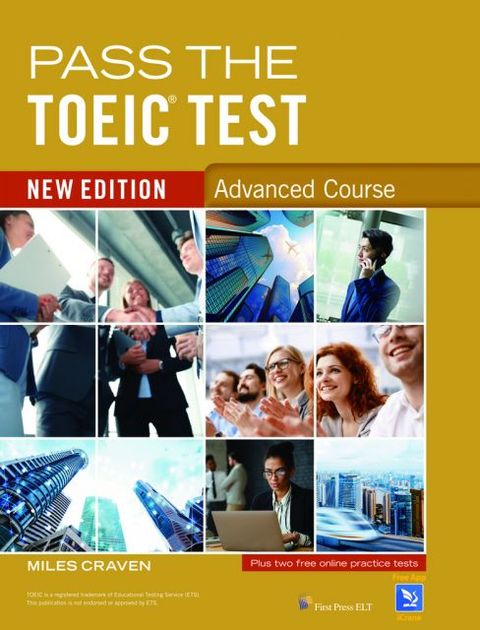 Pass the TOEIC Test Advanced （New Ed） （with Key & audio scripts）