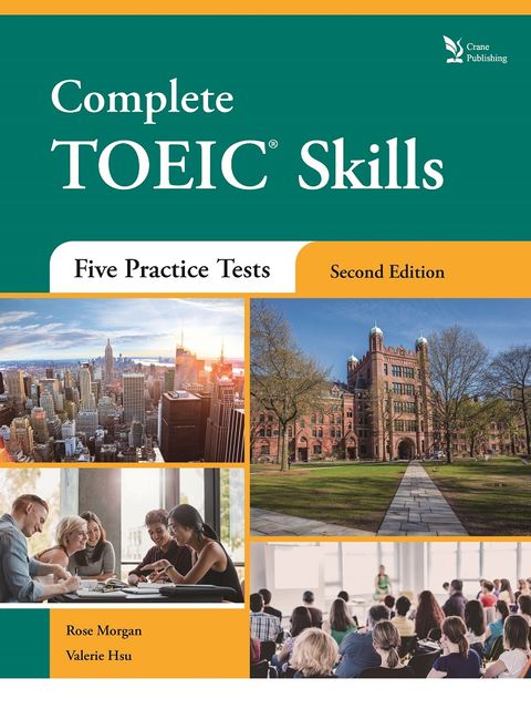 Complete TOEIC Skills : Five Practice Tests, Second Edition（新制多益測驗五回，附解答、錄音稿及QR Code收聽MP3音檔）