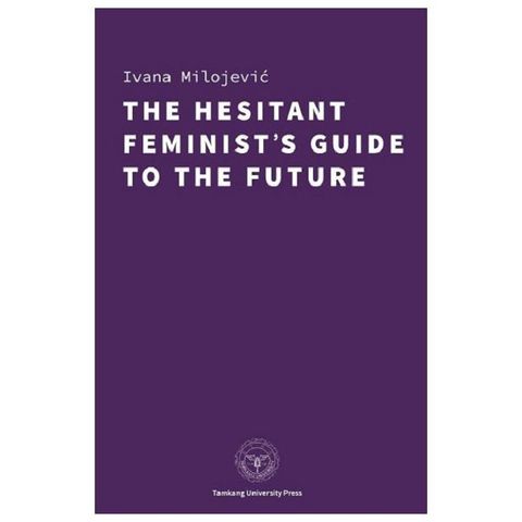 The Hesitant Feminist's Guide to the Future