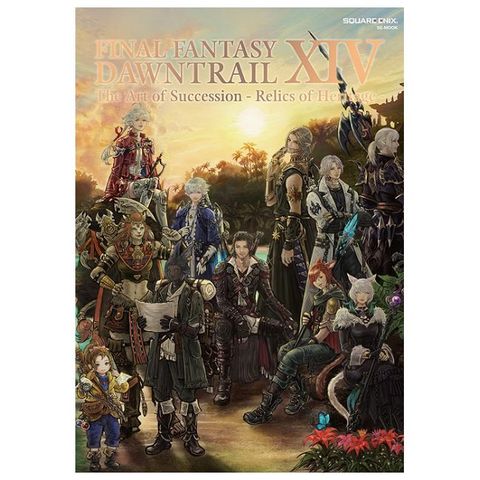 FINAL FANTASY XIV黃金的遺產公式畫集：DAWNTRAIL | The Art of Succession - Relics of Heritage -