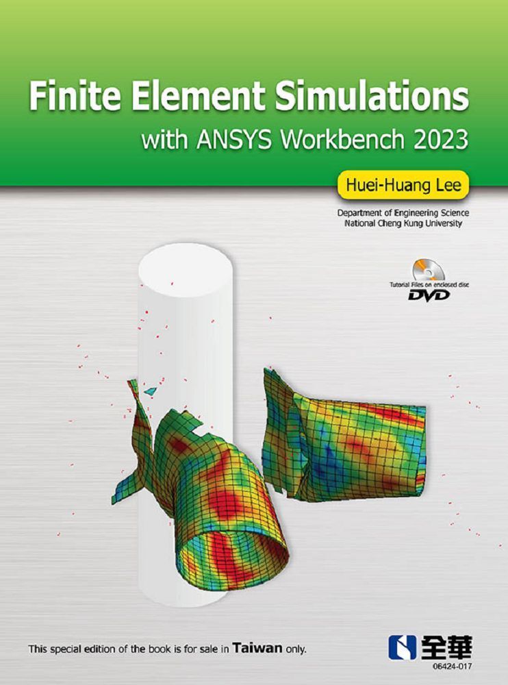  Finite Element Simulations with ANSYS Workbench 2023（附多媒體光碟）