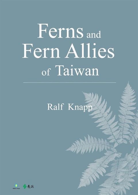 Ferns and Fern Allies of Taiwan (英文版)(Kobo/電子書)