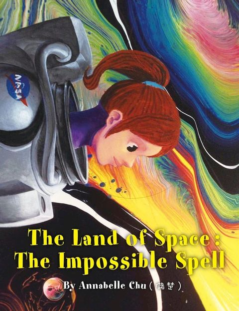 The  Land  of  Space：The  Impossible  Spell(Kobo/電子書)