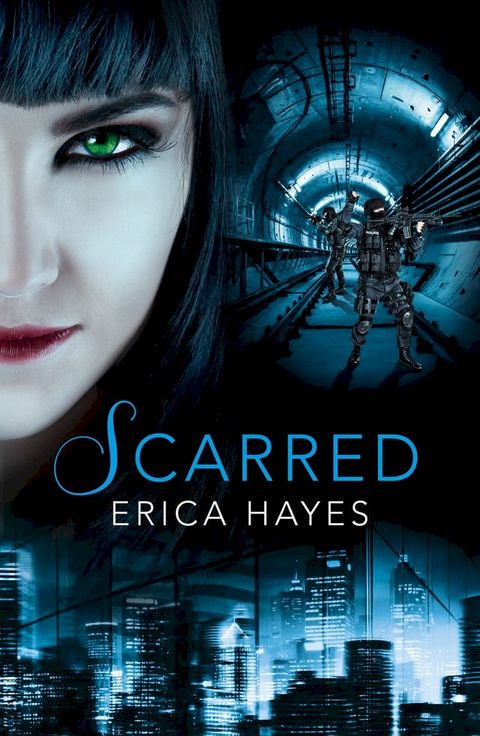 Scarred (The Sapphire City Chronicles, Book 2)(Kobo/電子書)