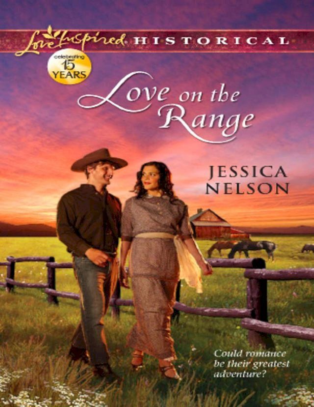  Love On The Range (Mills & Boon Love Inspired Historical)(Kobo/電子書)