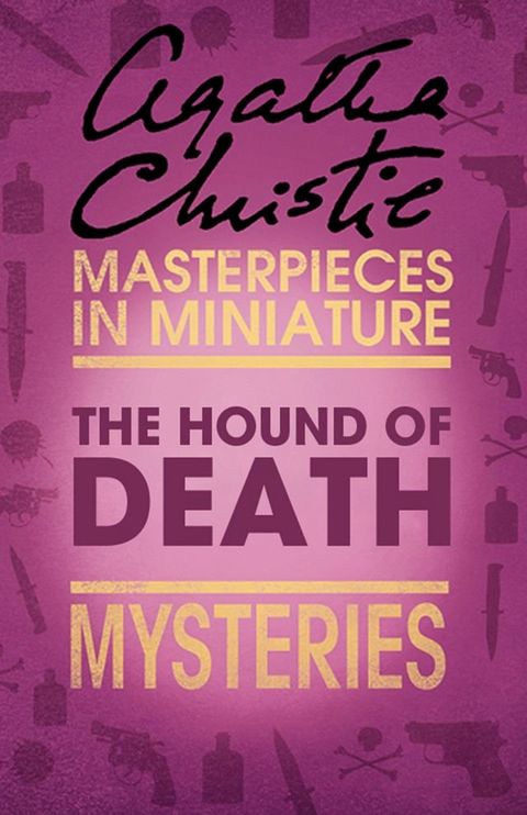 The Hound of Death: An Agatha Christie Short Story(Kobo/電子書)