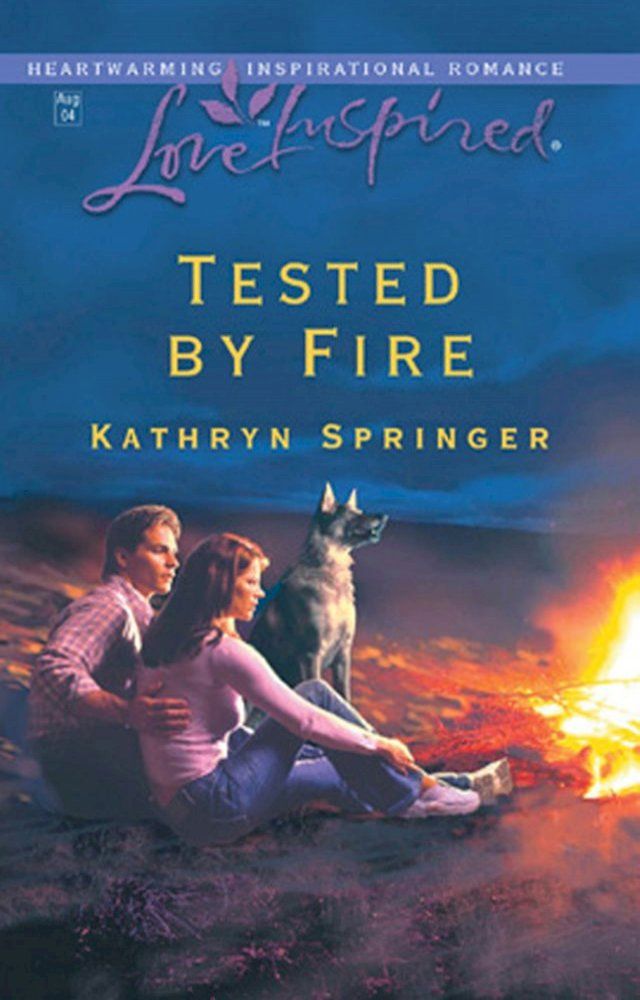  Tested By Fire (Mills & Boon Love Inspired)(Kobo/電子書)