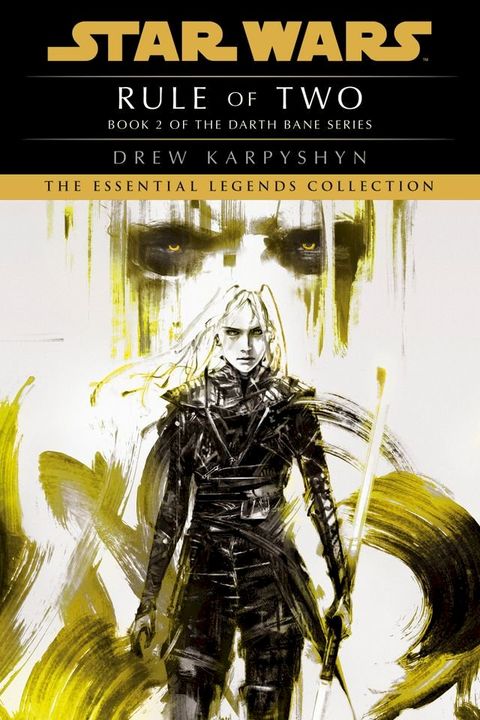 Rule of Two: Star Wars Legends (Darth Bane)(Kobo/電子書)