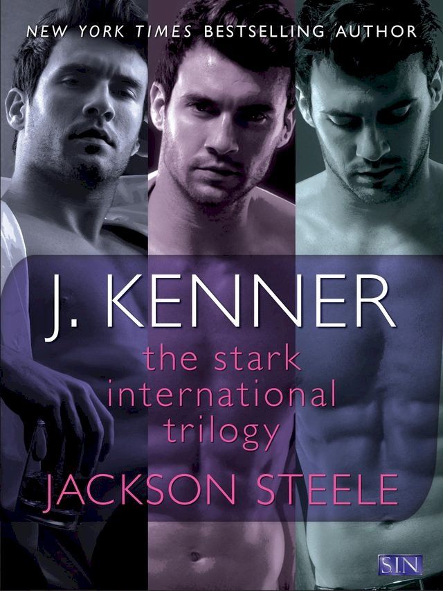  The Stark International Trilogy: Jackson Steele(Kobo/電子書)