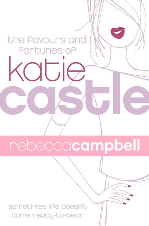 The Favours and Fortunes of Katie Castle(Kobo/電子書)