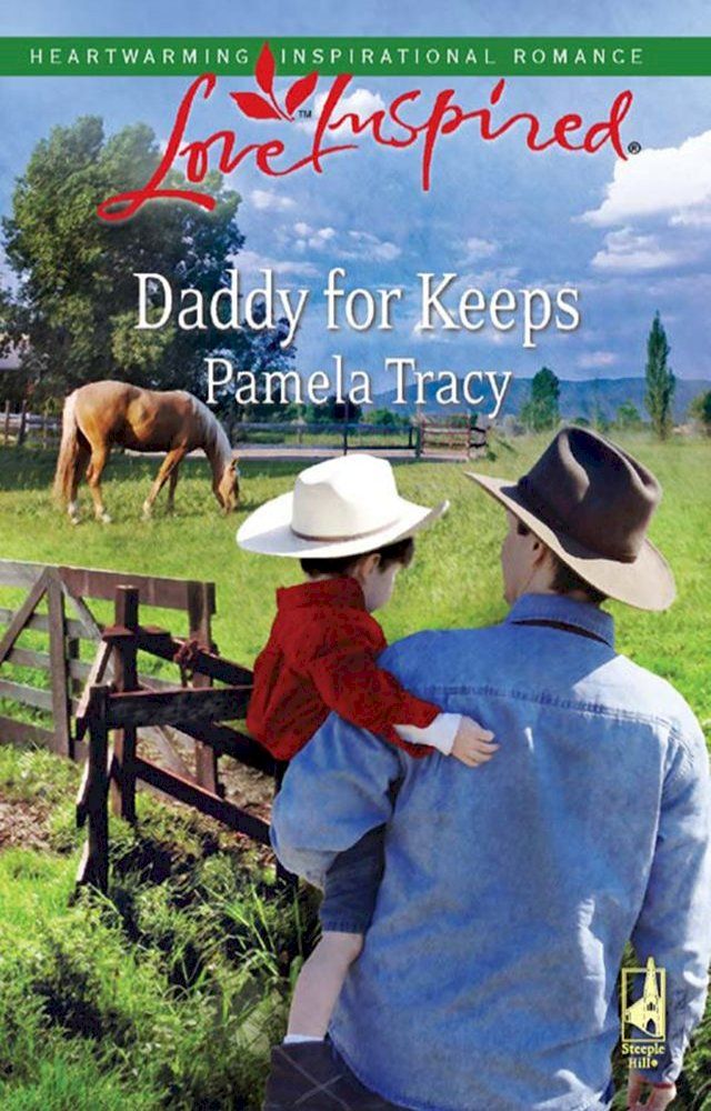  Daddy For Keeps (Mills & Boon Love Inspired)(Kobo/電子書)