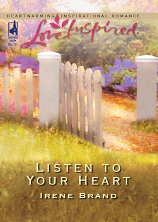  Listen To Your Heart (Mills & Boon Love Inspired)(Kobo/電子書)