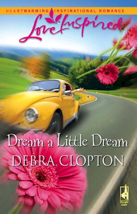 Dream A Little Dream (Mills & Boon Love Inspired)(Kobo/電子書)