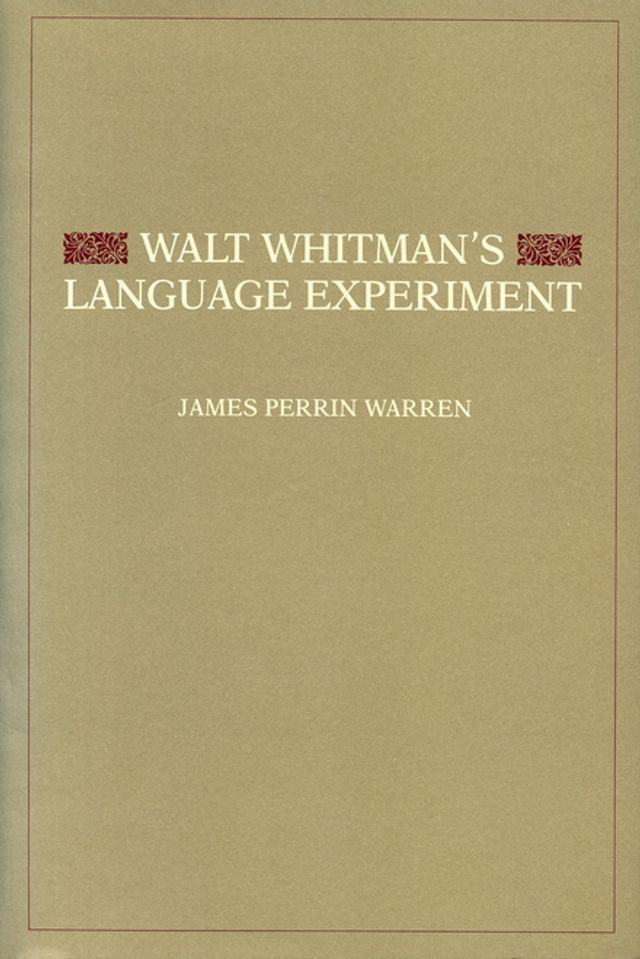  Walt Whitman's Language Experiment(Kobo/電子書)