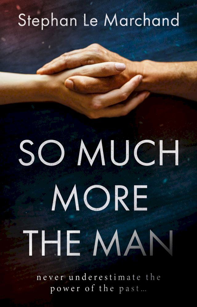  So Much More the Man(Kobo/電子書)