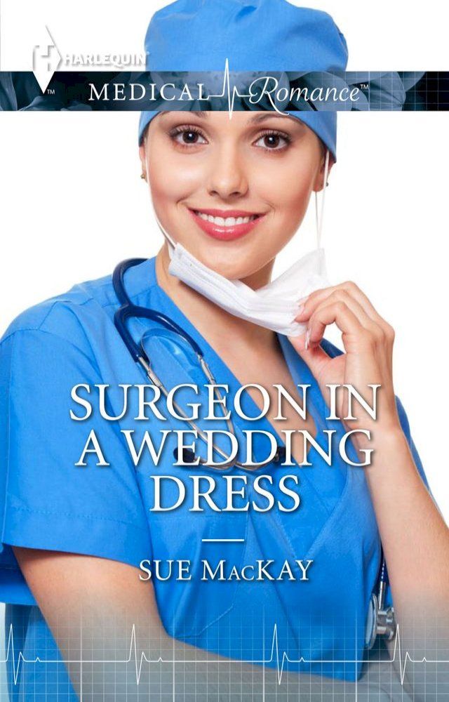  Surgeon in a Wedding Dress(Kobo/電子書)